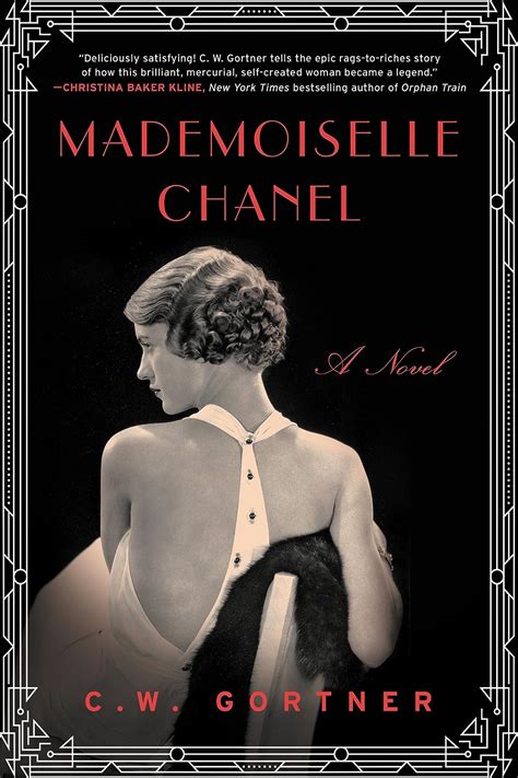 mademoiselle chanel livro pdf|Mademoiselle Chanel: A Novel by C. W. Gortner .